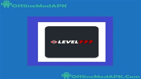level 777 apk|Level777.com .